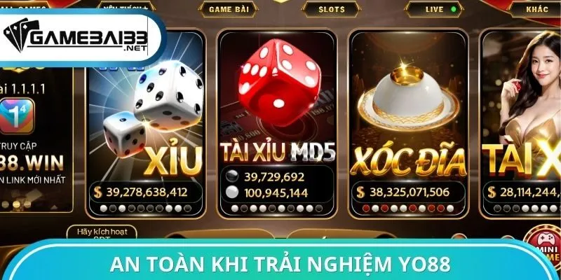 An toàn khi trải nghiệm Yo88