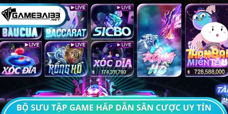 Bộ sưu tập game hấp dẫn của sân cược uy tín