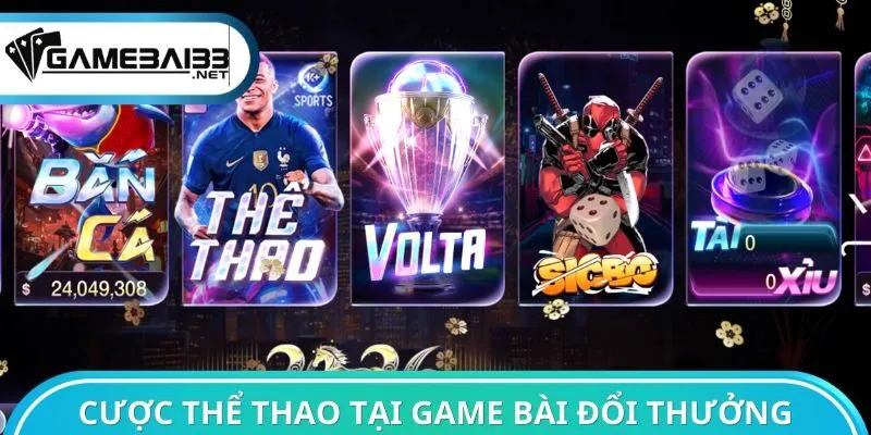 Cược Thể thao tại Game bài đổi thưởng
