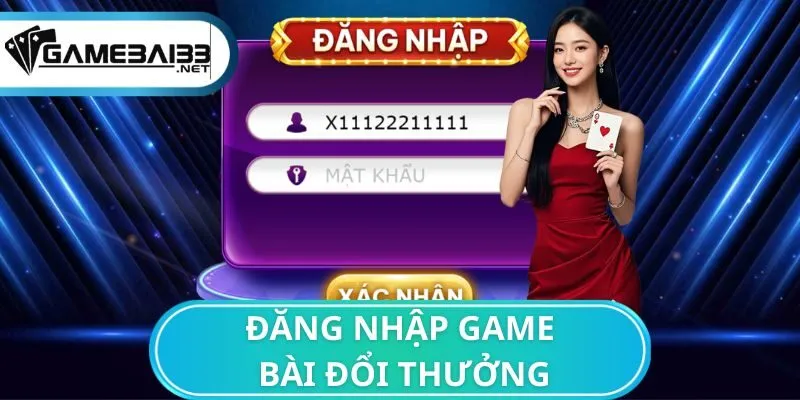 đăng nhập Game bài đổi thưởng