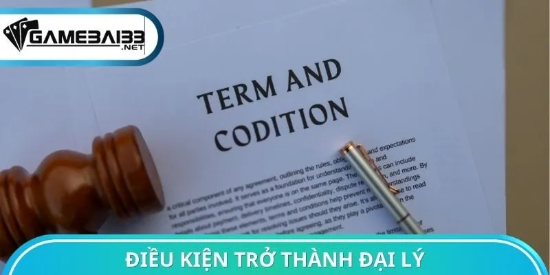 Điều kiện trở thành đại lý Game bài đổi thưởng