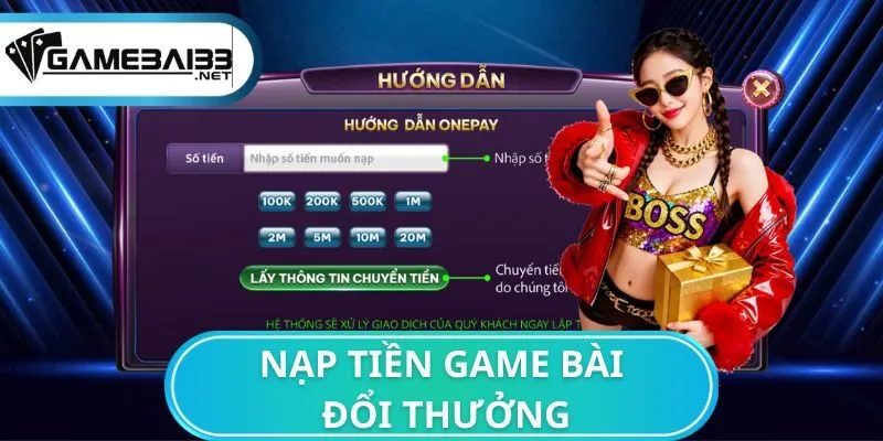 nạp tiền game bài đổi thưởng