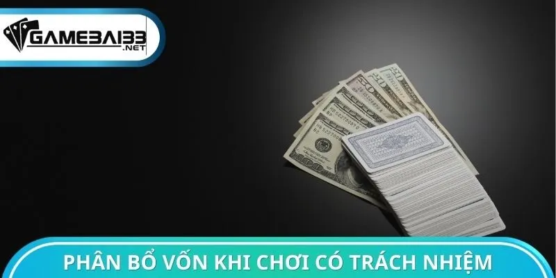 Phân bổ vốn khi chơi có trách nhiệm
