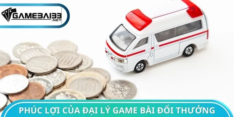 Phúc lợi của đại lý Game bài đổi thưởng