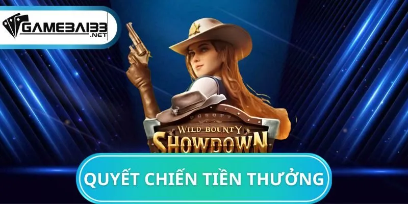 Quyết Chiến Tiền Thưởng