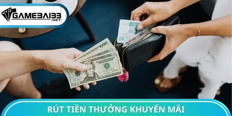 Rút tiền thưởng khuyến mãi Game bài đổi thưởng